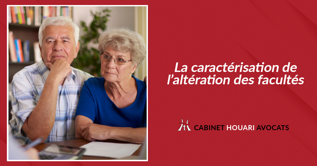 La caractérisation de l’altération des facultés 